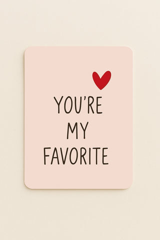 Carte "You're my favorite"